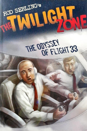 Rod Serling's The Twilight Zone The Odyssey of Flight 33
