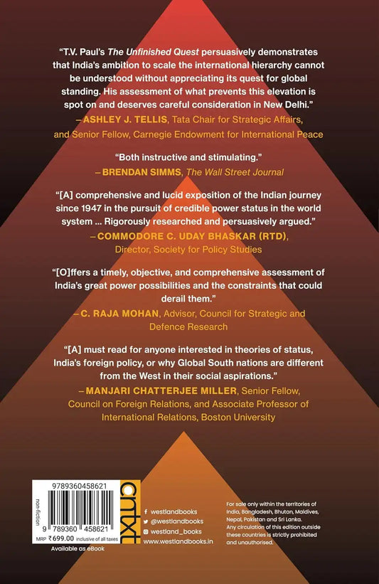The Unfinished Quest : India’s Search For Major Power Status From Nehru To Modi | Hardcover