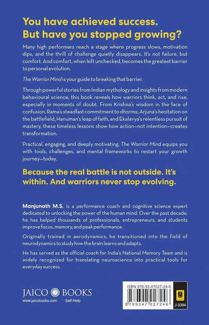 The Warrior Mind : Achieve your goals with powerful lessons from Arjuna, Krishna, Rama, Hanuman, and Ekalavya