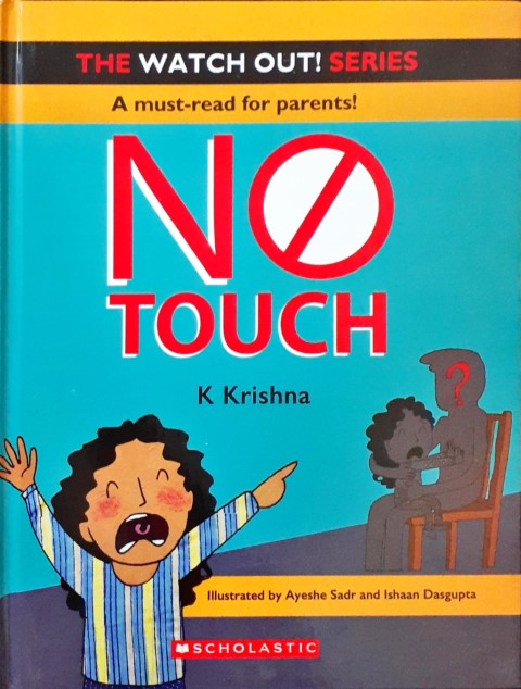 Watch Out No Touch A Must Read For Parents