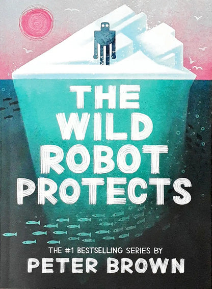 The Wild Robot #3 - The Wild Robot Protects