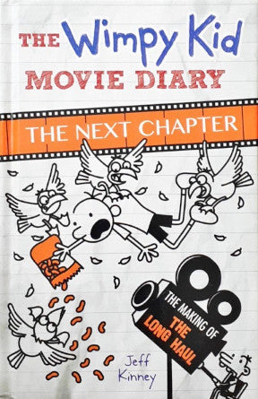 The Wimpy Kid Movie Diary The Next Chapter The Making Of The Long Haul