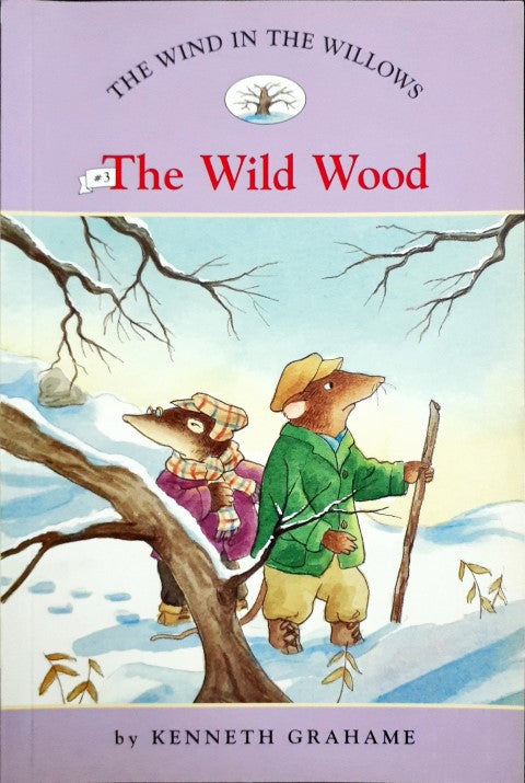 The Wind In The Willows The Wild Wood