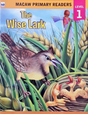 The Wise Lark - Primary Readers Level 1