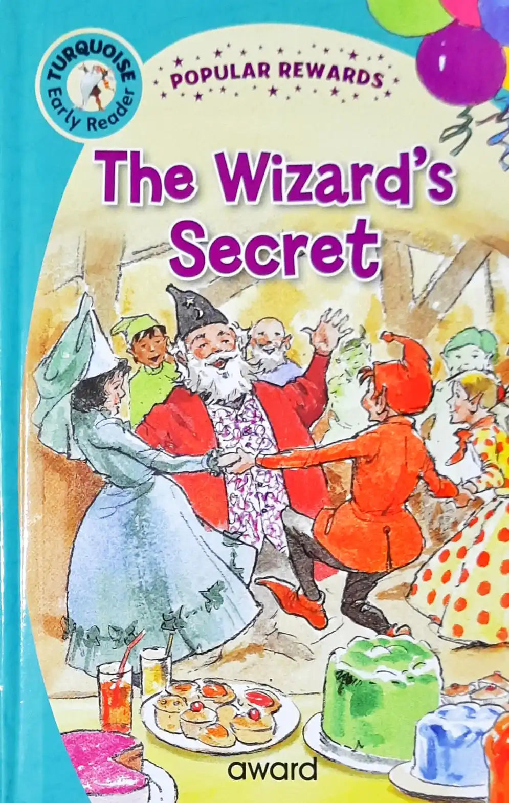 The Wizard's Secret : Popular Rewards - Turquoise Early Reader