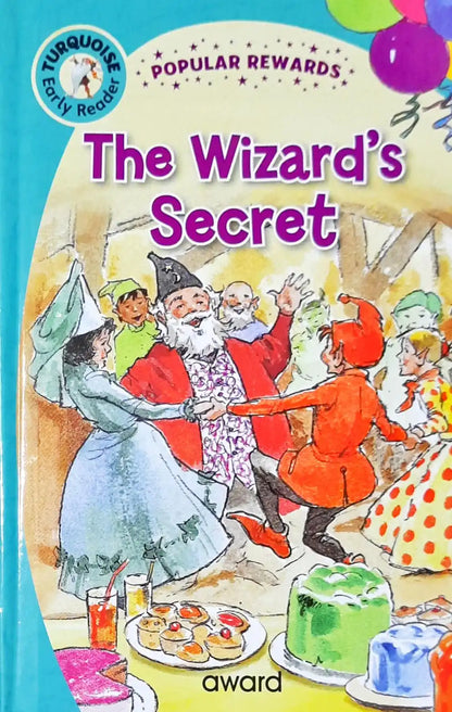 The Wizard's Secret : Popular Rewards - Turquoise Early Reader