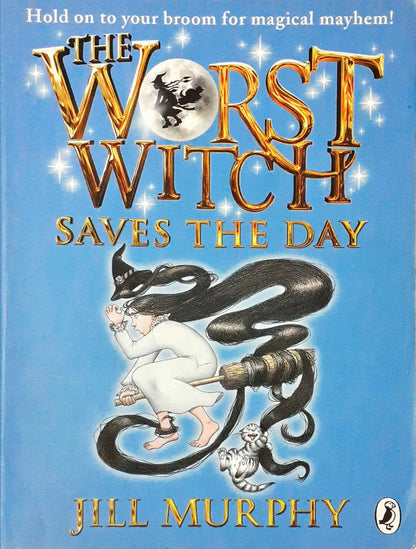 The Worst Witch #5 : The Worst Witch Saves the Day