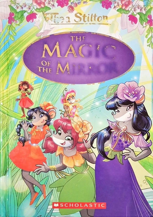 Thea Stilton Special Edition #9 : The Magic Of The Mirror (P)