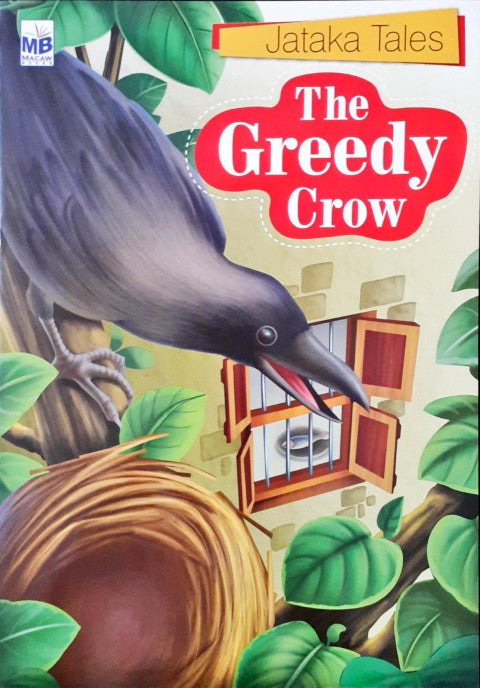 The Greedy Crow - Jataka Tales