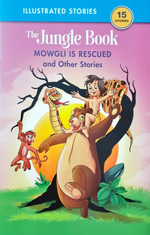 Mowgli is Rescued And Other Stories - The Jungle Book