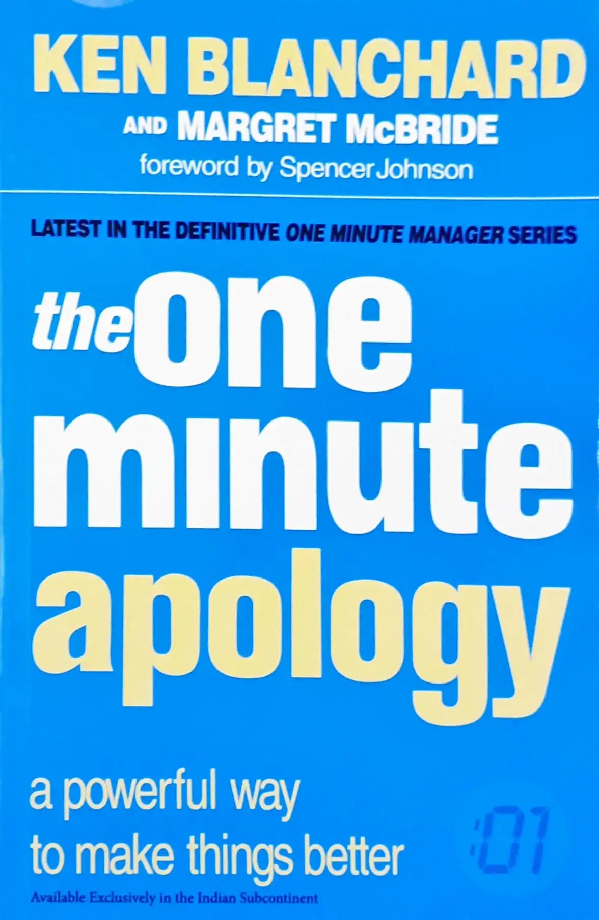 The One Minute Apology : A Powerful Way to Make Things Better