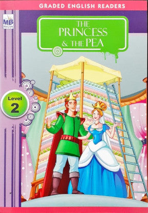 The Princess & The Pea - Graded English Readers Level 2