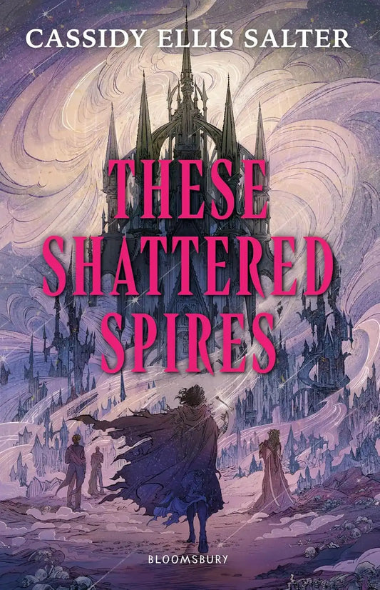 Wyrdos Trilogy #1 : These Shattered Spires