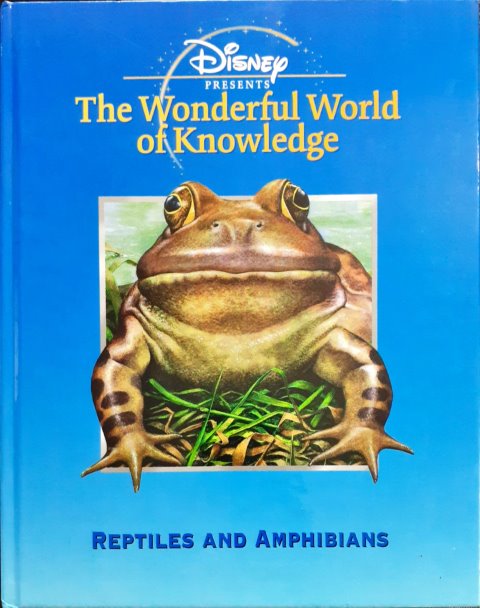 Disney The Wonderful World Of Knowledge Reptiles And Amphibians (P)