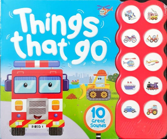 Things That Go Sound Book 10 Great Sounds