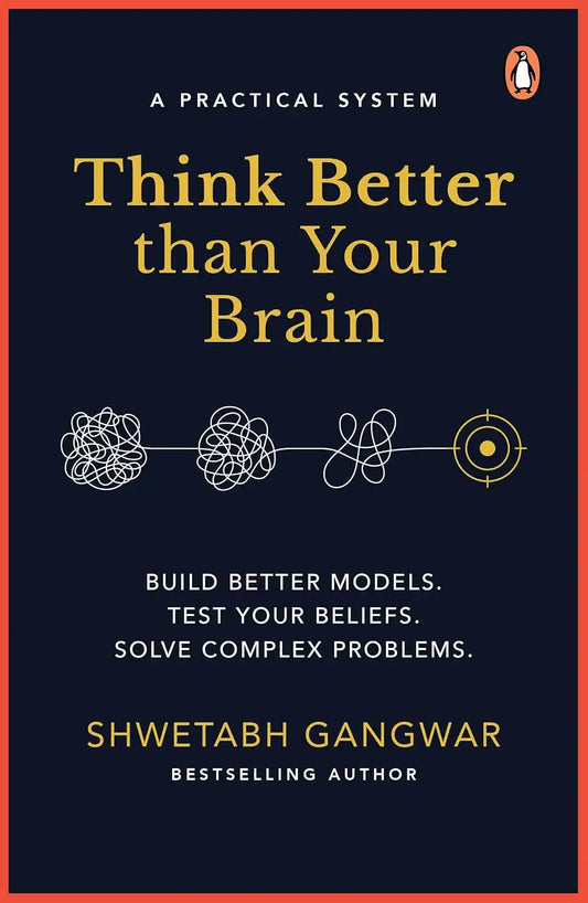 Think Better than your Brain
