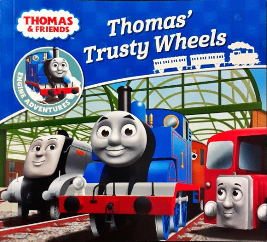 Thomas and Friends Engine Adventures Thomas' Trusty Wheels – Books and You