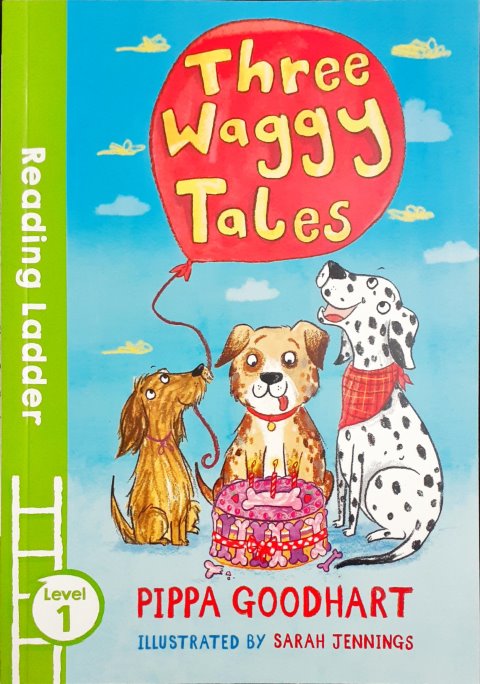 Three Waggy Tales - Reading Ladder Level 1