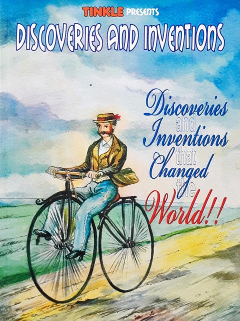 Tinkle Discoveries and Inventions Discoveries and Inventions That Changed The World