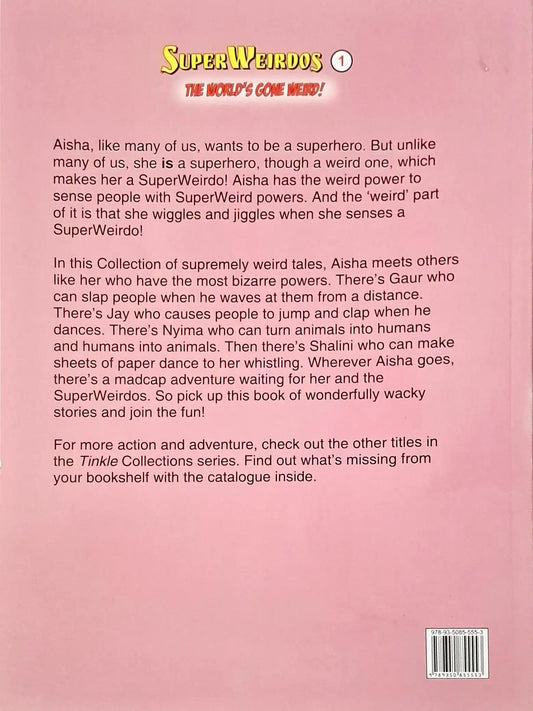 SuperWeirdos 1 : The World's Gone Weird - Tinkle