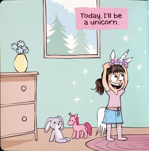 Today I'll Be A Unicorn