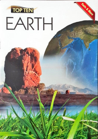 Top Ten Earth - Facts & More