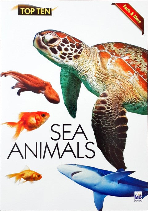 Top Ten Sea Animals - Facts & More