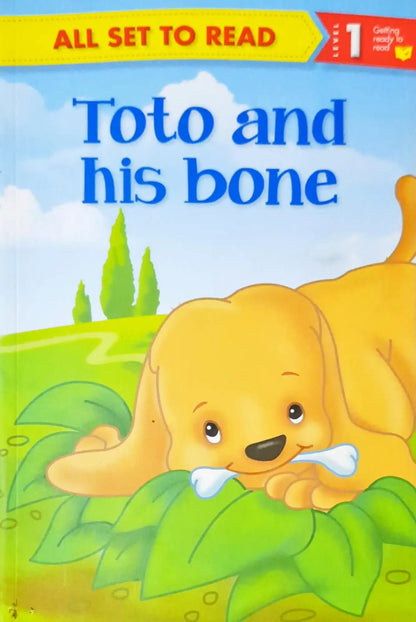 All set to Read Level 1 : A Phonics Reader -  Toto and his Bone (P)