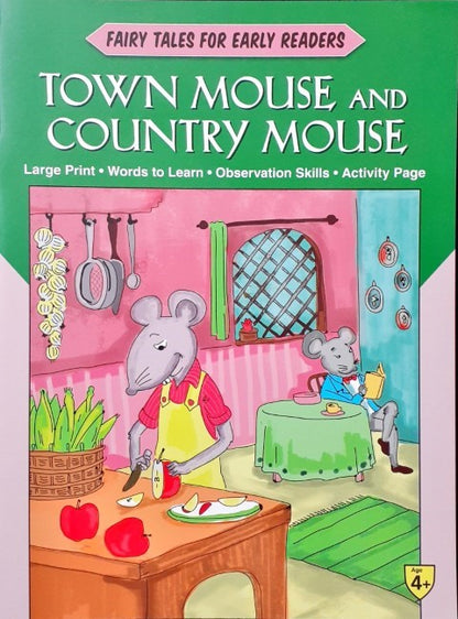 Town Mouse And Country Mouse - Fairy Tales For Early Readers