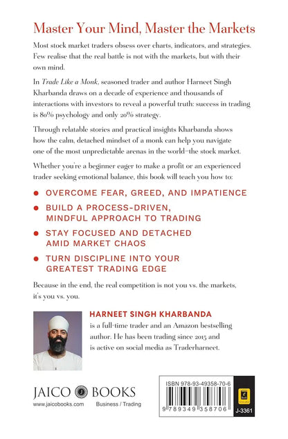 Trade Like a Monk: Master Your Mind, Master the Markets