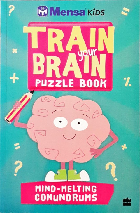 Mensa Kids Train Your Brain Puzzle Book Mind Melting Conundrums