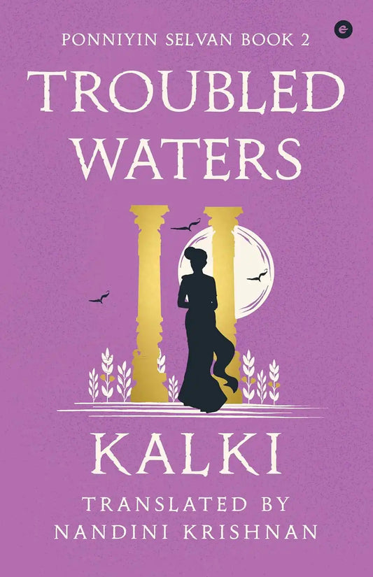 Troubled Waters - Ponniyin Selvan - Book 2