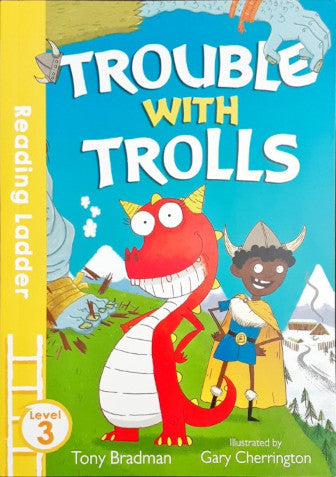 Trouble with Trolls - Reading Ladder Level 3
