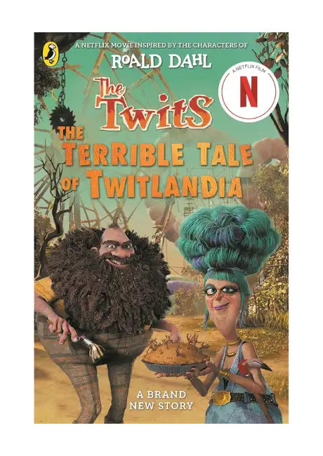 The Twits : The Terrible Tale of Twitlandia