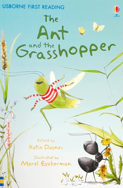 The Ant And The Grasshopper - Usborne First Reading
