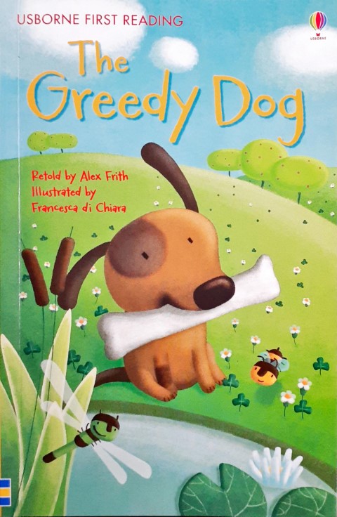 The Greedy Dog - Usborne First Reading