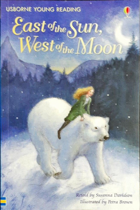 East of the Sun West of the Moon - Usborne Young Reading