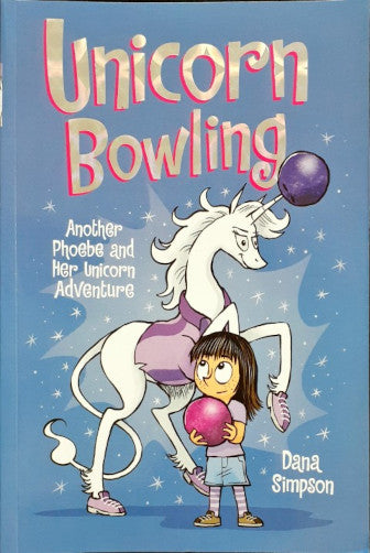 Phoebe And Her Unicorn 9 Unicorn Bowling
