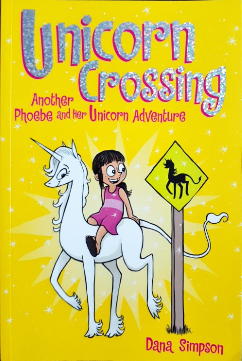 Phoebe And Her Unicorn 5 Unicorn Crossing