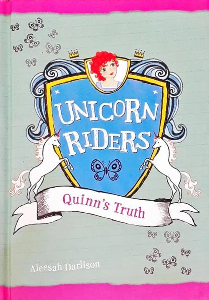 Unicorn Riders : Quinn's Truth