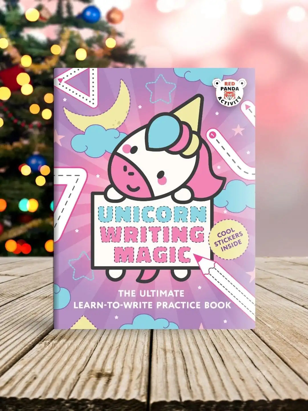 Unicorn Writing Magic : The Ultimate Learn-To-Write Practice Book
