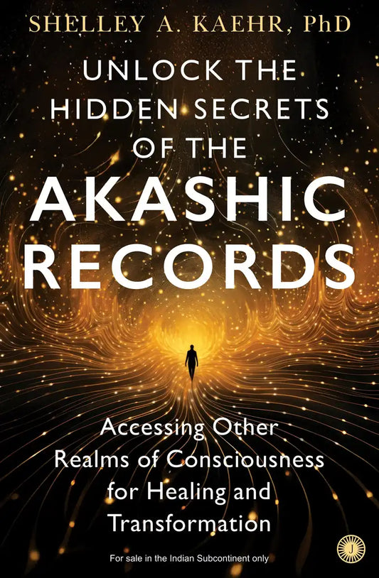 Unlock The Hidden Secrets Of the Akashic Records
