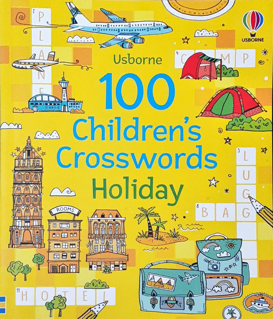 Usborne 100 Children's Crosswords : Holiday