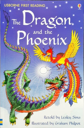 The Dragon And The Phoenix - Usborne First Reading