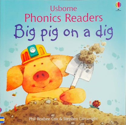 Big Pig on a Dig - Usborne Phonics Readers