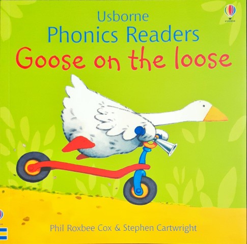 Goose on the Loose - Usborne Phonics Readers