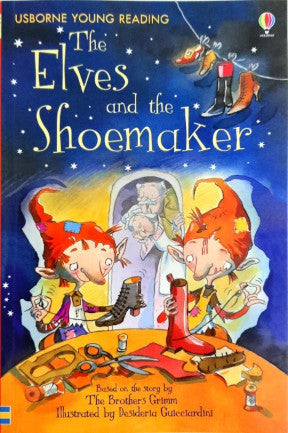 The Elves And The Shoemaker - Usborne Young Reading