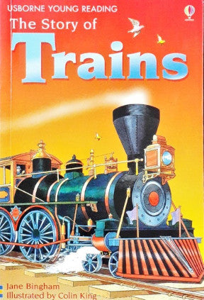 The Story Of Trains - Usborne Young Reading Series Two (P)
