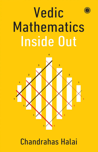 Vedic Mathematics Inside Out