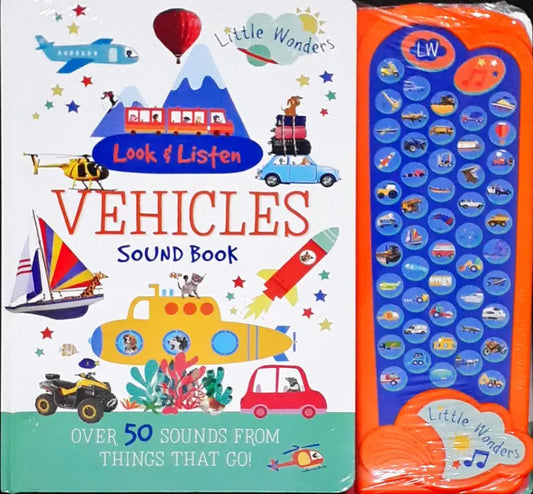 Little Wonders Look and Listen Vehicles Sound Book : Over 50 Sounds from Things That Go